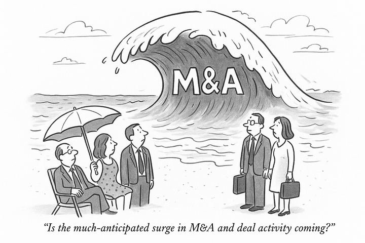 Is the Much-Anticipated Surge in M&A and Deal Activity Coming?